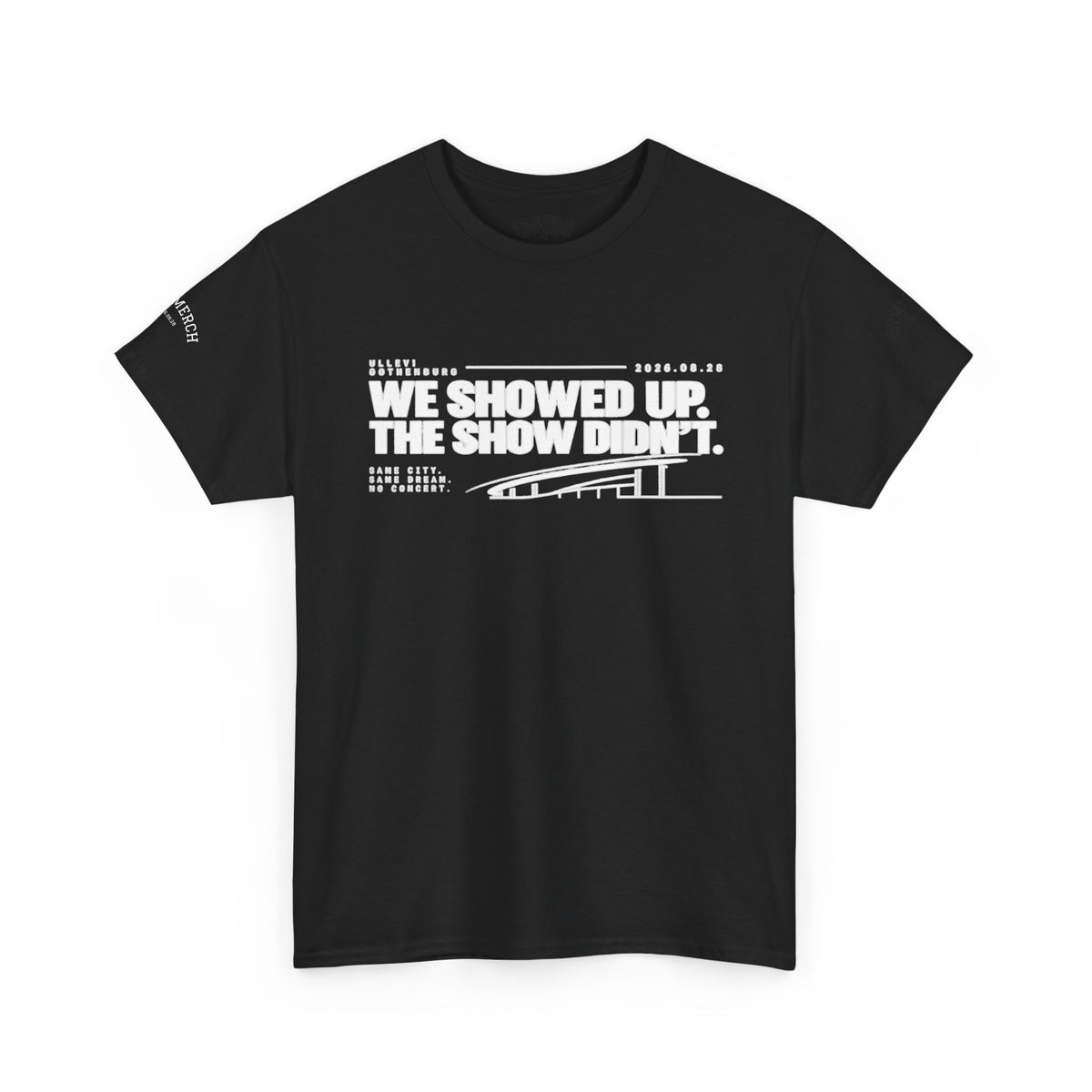 We Showed Up, The Show Didn’t T
