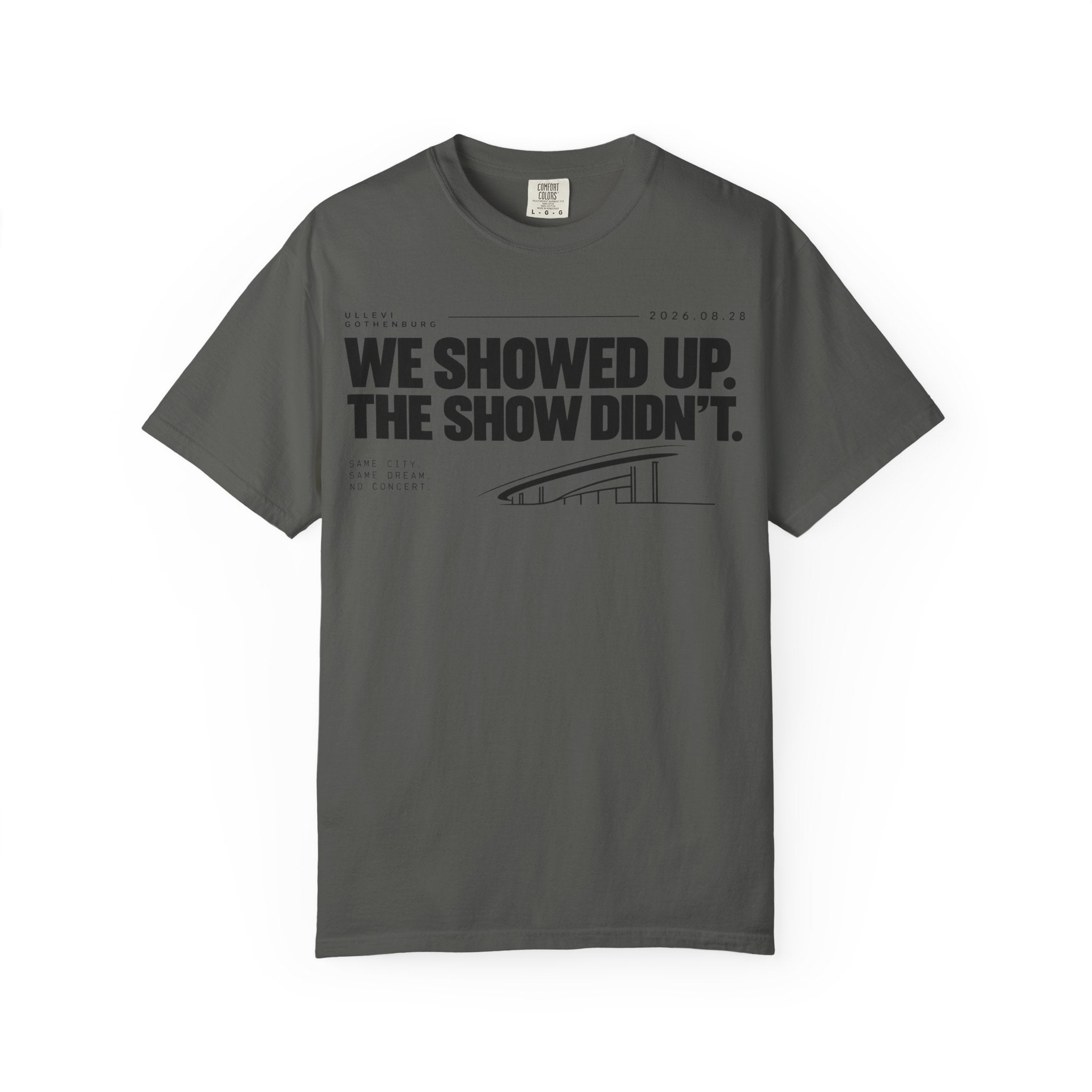 WE SHOWED UP. THE SHOW DIDN’T.