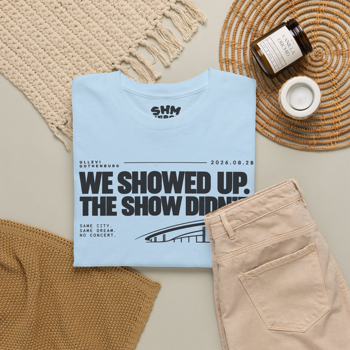 T‑Shirt —WE SHOWED UP. THE SHOW DIDN’T.
